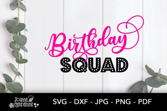 Download Birthday Squad - Cutting Files for DIY - Cutting files Collection